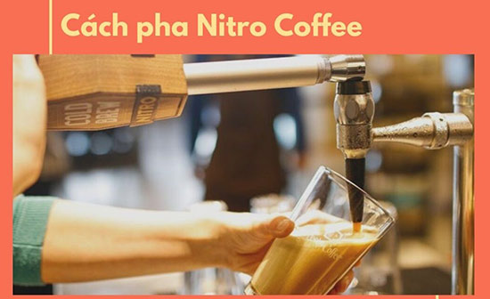 cách pha cafe nitro